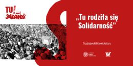 Wystawa „TU rodziła się Solidarność” w Trzebiatowie