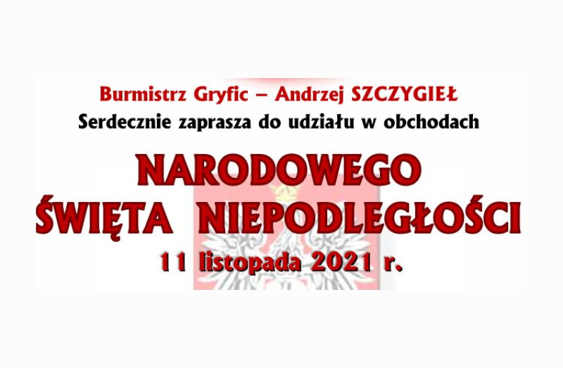 Zaproszenie na udział w obchodach Narodowego Święta Niepodległości w Gryficach