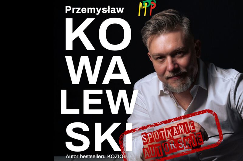 Zaproszenie na spotkanie autorskie z Przemysławem Kowalewskim